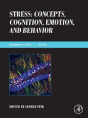 Stress: Concepts, Cognition, Emotion, And Behavior - Preview