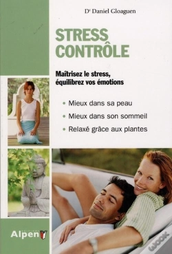 Capa do artigo Stress Contrôle ; Maîtrisez Le Stress, Équilibrez Vos Émotions