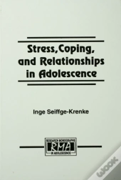 Stress, Coping, And Relationships In Adolescence