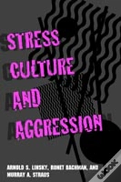 Capa do artigo Stress, Culture, And Aggression