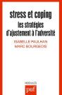 Stress Et Coping ; Les Tratégies D'Ajustement À L'Adversité - Preview