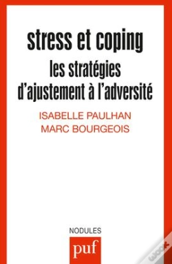 Capa do artigo Stress Et Coping ; Les Tratégies D'Ajustement À L'Adversité