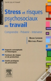 Stress Et Risques Psychosociaux Au Travail