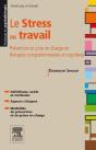 Stress Et Travail : Evaluer, Prevenir, Soigner - Preview