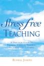 Stress Free Teaching - Preview