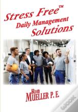 Stress Freetm Daily Management Solutions
