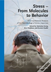 Stress - From Molecules To Behaviour