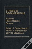 Stress In Organizations