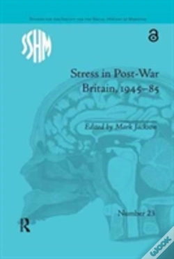 Capa do artigo Stress In Post-War Britain, 1945â€“85