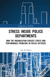 Stress Inside Police Departments
