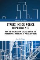 Stress Inside Police Departments