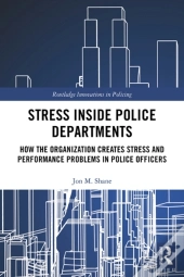 Stress Inside Police Departments