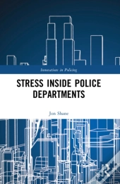 Stress Inside Police Departments