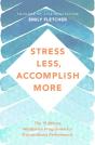 Stress Less, Accomplish More - Preview
