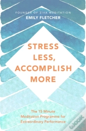 Capa do artigo Stress Less, Accomplish More