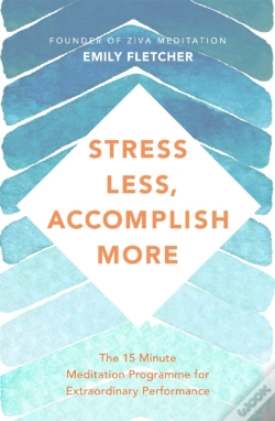 Capa do artigo Stress Less, Accomplish More
