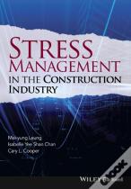 Stress Management In The Construction Industry