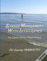 Stress Management With Intelligence