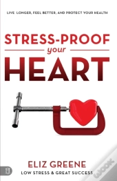 Stress-Proof Your Heart