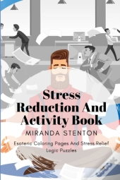 Stress Reduction And Activity Book: Esot
