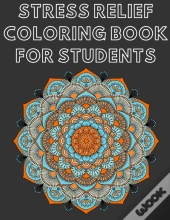 Stress Relief Coloring Book For Students