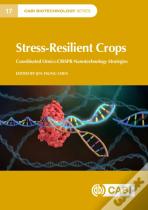 Stress-Resilient Crops