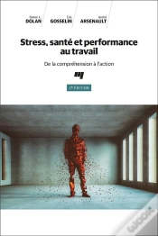 Capa do artigo Stress, Sante Et Performance Au Travail, 2e Edition - De La Comprehension A L
