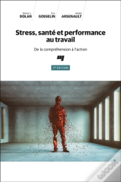 Capa do artigo Stress, Santé Et Performance Au Travail, 2e Édition