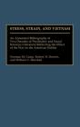 Stress, Strain, And Vietnam - Preview