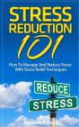 Stress: Stress Reduction 101 - How To Ma - Preview