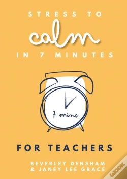 Capa do artigo Stress To Calm In 7 Minutes For Teachers