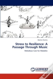 Capa do artigo Stress To Resilience: A Passage Through Music