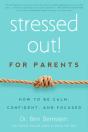 Stressed Out! For Parents - Preview