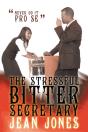 Stressful Bitter Secretary - Preview