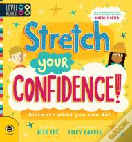 Stretch Your Confidence