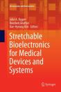 Stretchable Bioelectronics For Medical Devices And Systems - Preview