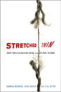 Stretched Thin - Preview