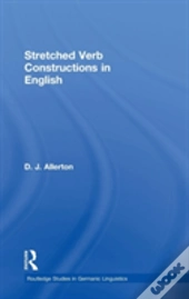 Stretched Verb Constructions In English