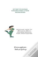 Stretching Exercises For Seniors