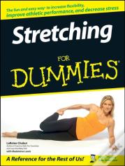 Stretching For Dummies