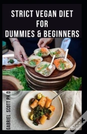 Capa do artigo Strict Vegan Diet For Dummies & Beginners