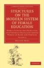 Strictures On The Modern System Of Female Education - Preview