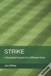 Capa do artigo Strike: A Baseball Novel Of A Different