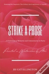 Strike A Prose