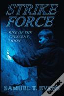Strike Force Rise Of The Crescent Moon