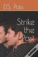 Strike The Past