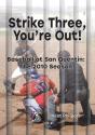 Strike Three, You'Re Out!: Baseball At S - Preview