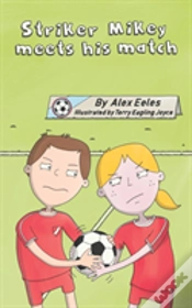 Capa do artigo Striker Mikey Meets His Match
