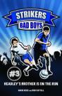 Strikers 3 Bad Boys - Preview