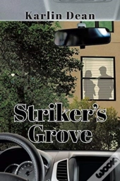 Striker'S Grove